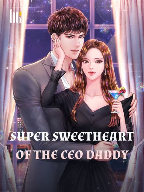 Super Sweetheart Of The Ceo Daddy Novel Pdf Daddy Book Author Dreams