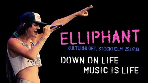 Elliphant Down On Life Music Is Life Live At Kulturhuset