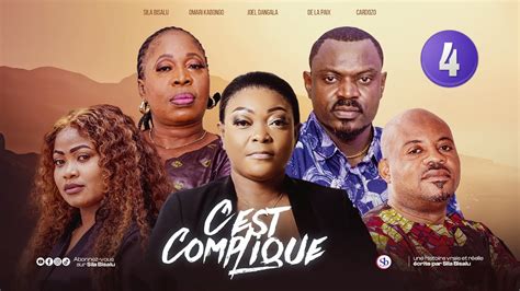 Cest Compliqu Ep Film Congolais Sila Bisalu Sbproduction