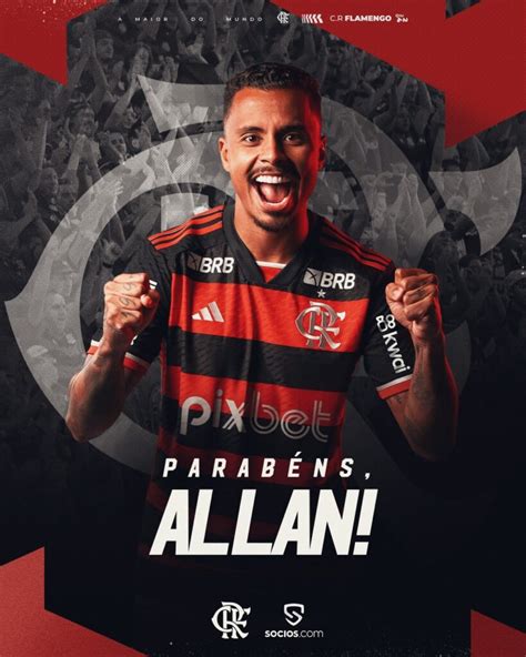 Volante Do Flamengo Allan Faz AniversÁrio Neste Domingo Portal