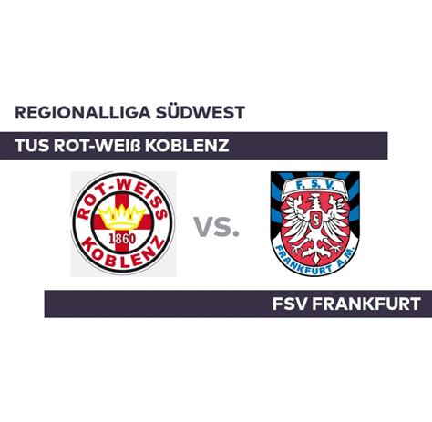 TuS Rot Weiß Koblenz FSV Frankfurt Frankfurt patzt bei Koblenz