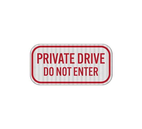 Shop For Private Drive Do Not Enter Aluminum Sign Egr Reflective