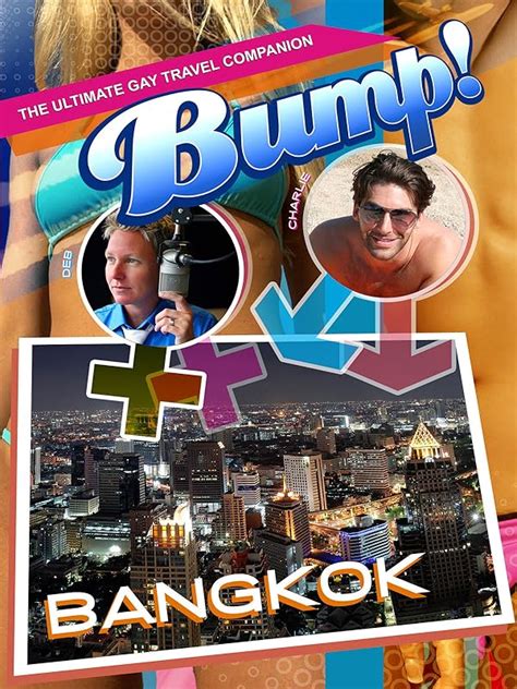 Prime Video Bump The Ultimate Gay Travel Companion Bangkok