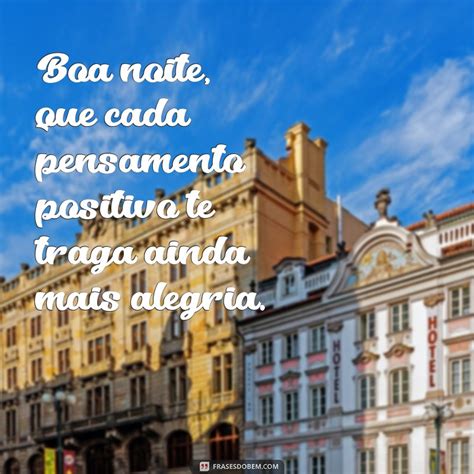 Frases De Boa Noite Alegria Para Inspirar Seu Sono E Felicidade