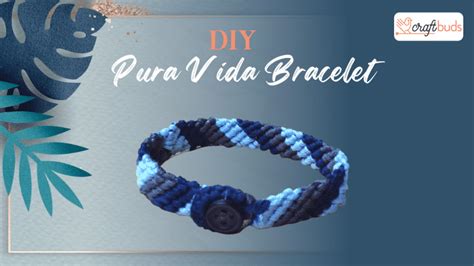 How To Make Pura Vida Bracelets Video Tutorial Craftbuds