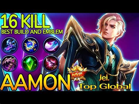 16 KILL Aamon Best Build In 2022 Top Global Aamon Gameplay By Jel