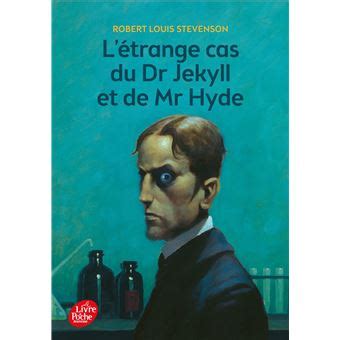 L étrange cas du Dr Jekyll et de Mr Hyde Texte intégral Poche