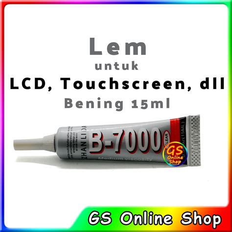 Jual Lem LCD Touchscreen B7000 Bening Shopee Indonesia