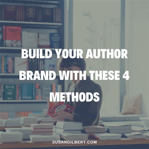 Build Your Author Brand With These 4 Methods Susan Gilbert Reinvention Guide Lets Pivot