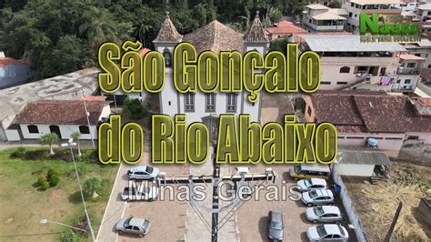 S O Gon Alo Do Rio Abaixo Mg Hist Ria Referencias Geogr Ficas