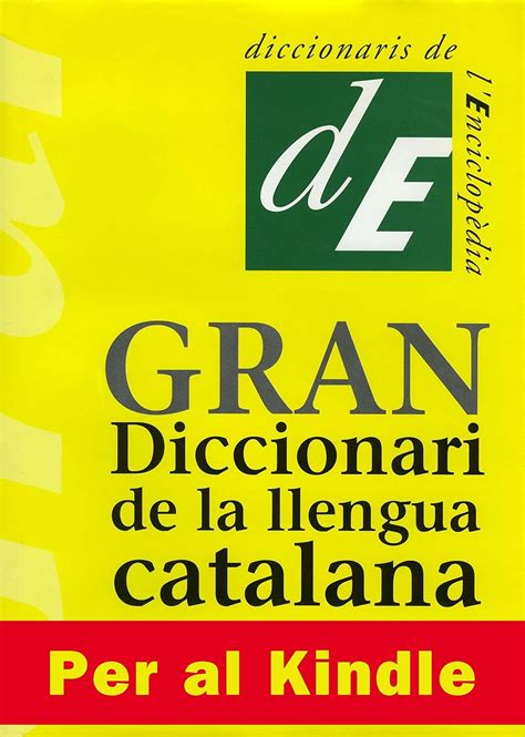 Gran Diccionari De La Llengua Catalana Catalan Edition EBook