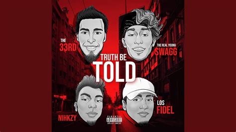 Truth Be Told Feat Los Fidel Youtube Music