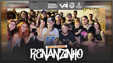 FREESTYLE DO CAMPEÃO Renanzinho BATALHA TUCURUVI 57 YouTube