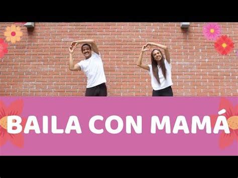 Baila una COREOGRAFÍA A MAMÁ en este día tan especial para ella