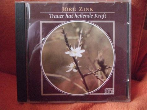 Trauer Hat Heilende Kraft Cd Zink J Rg Hufeisen Hans J Rgen