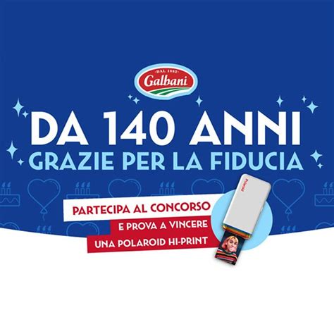 Buon Compleanno Galbani Partecipa Gratis E Prova A Vincere Una Delle