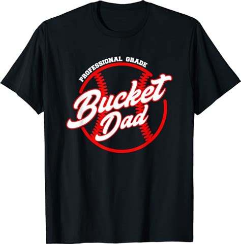 Mens Bucket Dad Baseball Softball Pitcher Catcher T Shirt