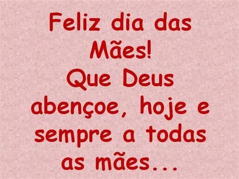 Feliz dia das Mães Mensagens Amor e Carinho para sua Rainha