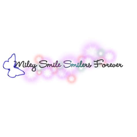 Texto Png Miley Smile Smilers Forever By Bictoriadelosangeles On