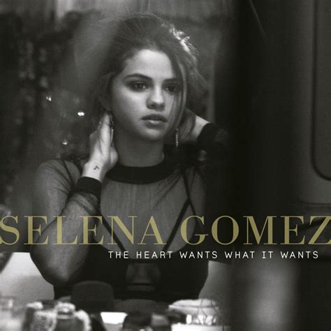 Selena Gomez The Heart Wants What It Wants Lyrics Genius Lyrics