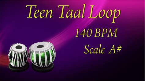 Teen Taal Loop Scale A 140 BPM Teen Taal Theka Teen Taal