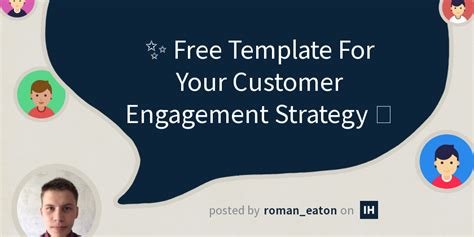 Free Template For Your Customer Engagement Strategy 🎯