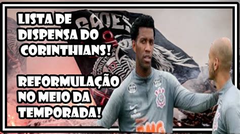 Lista de dispensa do Corinthians reformulação no meio da temporada