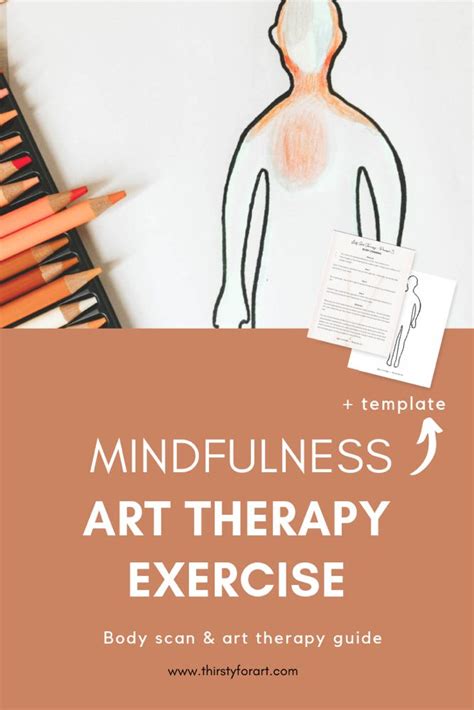 Mindful Body Scan Art Therapy Exercise — Thirsty For Art Art Therapy