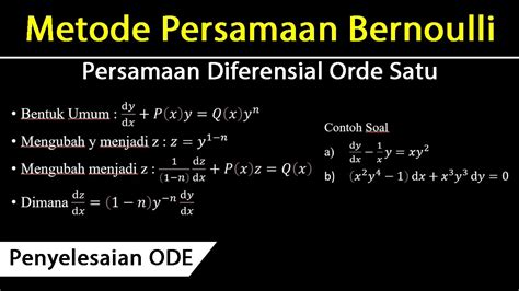 Penyelesaian Persamaan Diferensial Metode Persamaan Bernoulli Youtube