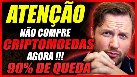 90 DE QUEDA VOCÊ VAI PERDER DINHEIRO NAS CRIPTOMOEDAS NÃO COMPRE