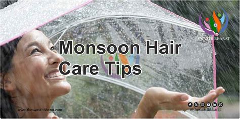 Monsoon Hair Care Tips