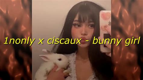 1nonly X Cisaux Bunny Girl Slowed Reverb Youtube