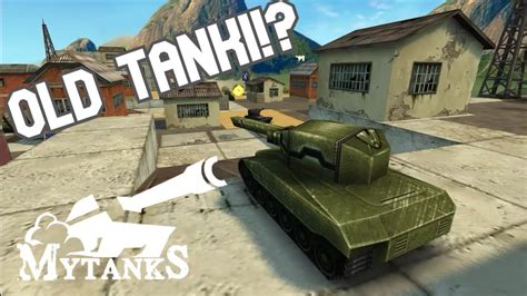 Нашел старые танки онлайн Mytanks как поиграть в старые танки