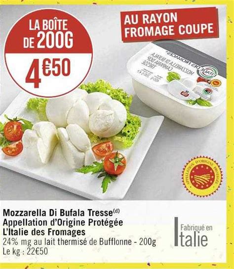 Promo Mozzarella Di Bufala Tresse Appellation D origine Protégée L