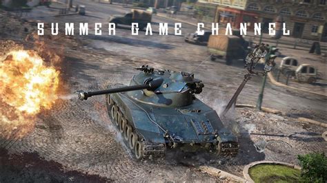 Summer遊戲頻道 戰車世界 閃擊戰 WoT Blitz Here we go YouTube