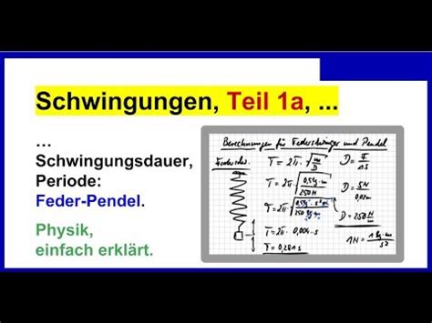 Schwingungen Physik Teil 1a Schwingungsdauer Periode