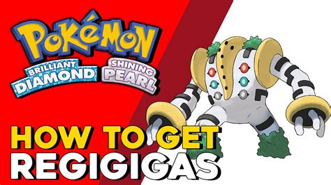 Pokemon Brilliant Diamond And Shining Pearl How To Get Regigigas