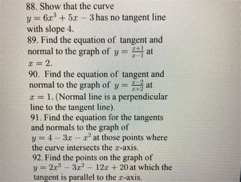 Solved 88 Show That The Curve Y 6x3 5x 3 Has No