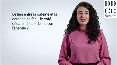 Le Lien Entre La Caféine Et La Carence En Fer Le Café Décaféiné Est Il Bon Pour Lanémie