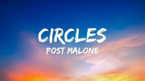 Post Malone Circles Lyrics Youtube