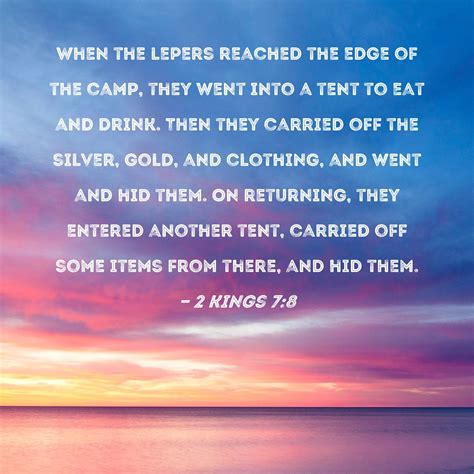 2 Kings 78 When The Lepers Reached The Edge Of The Camp They Went