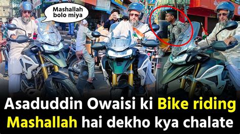 Asaduddin Owaisi Bike Chalate Huwe Old City Hyderabad Mein Triumph