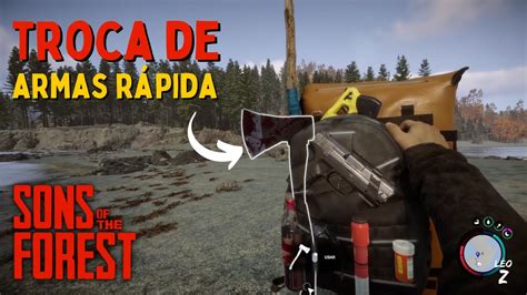 COMO TROCAR DE ARMA RÁPIDO JOGO DE SOBREVIVÊNCIA SONS OF THE FOREST