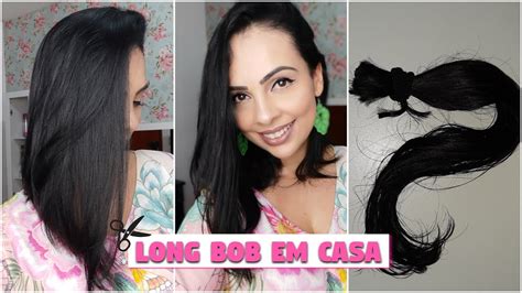 Corte Long Bob Rápido E Fácil Passo á Passo Por Que Cortei O Cabelo