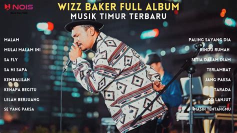 WIZZ BAKER MALAM MULAI MALAM INI SA FLY MUSIK TIMUR FULL ALBUM