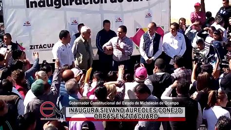 Inaugura Silvano Aureoles Obras En Zit Cuaro Youtube