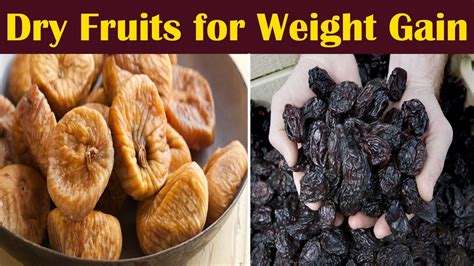 Which Dry Fruits Are Good For Weight Gain Youtube