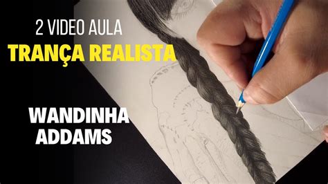 COMO DESENHAR A TRANÇA REALISTA DA WANDINHA ADDAMS PARTE 2 YouTube