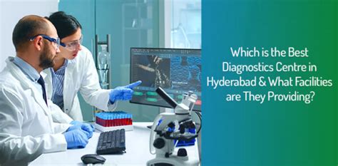 Best Diagnostics Centre In Hyderabad And What Services They Provide