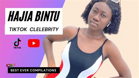 Best Of Hajia Bintu On Tiktok And Her Backside Youtube